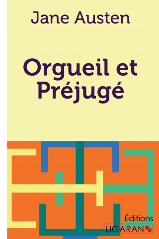 Livre Orgueil et Préjugé Jane Austen