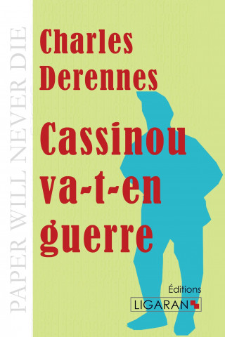 Książka Cassinou va-t-en guerre Charles Derennes