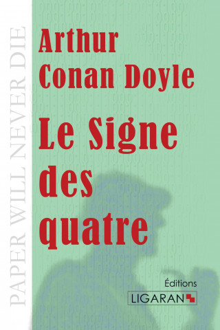 Kniha Le Signe des quatre Arthur Conan Doyle