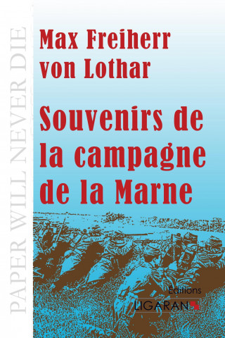 Könyv Souvenirs de la campagne de la Marne Max Freiherr von Lothar Clemens Hausen