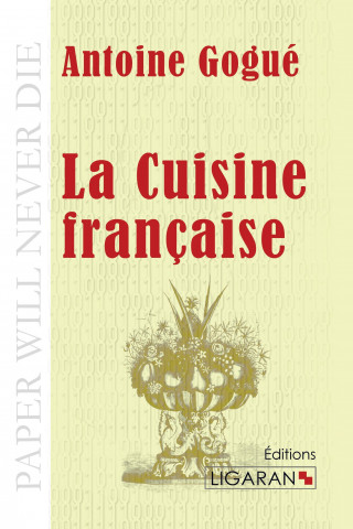 Carte La Cuisine française Antoine Gogué