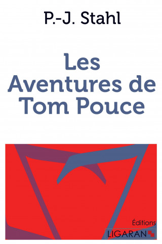 Carte Les Aventures de Tom Pouce P. -J. Stahl