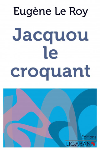 Boek Jacquou le croquant Ligaran