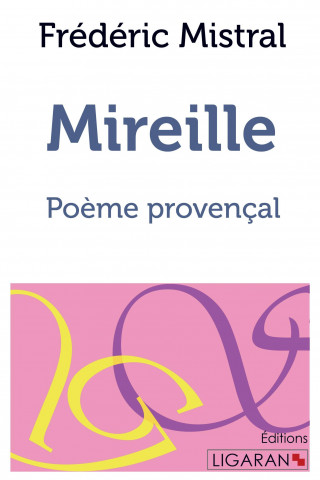 Kniha Mireille Frédéric Mistral