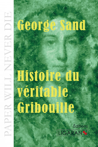 Carte Histoire du véritable Gribouille George Sand