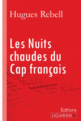 Książka Les nuits chaudes du Cap français Hugues Rebell