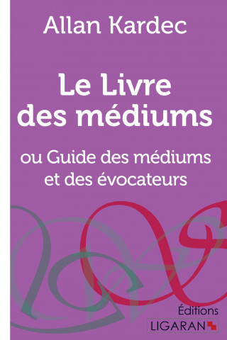 Livro Le Livre des médiums Allan Kardec
