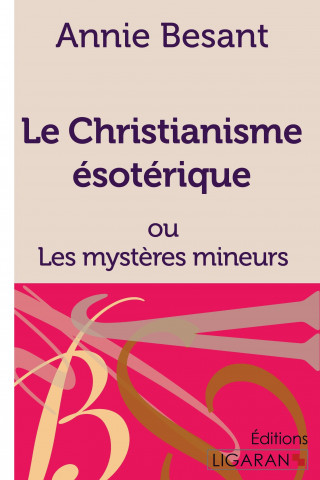 Βιβλίο Le Christianisme ésotérique Annie Besant