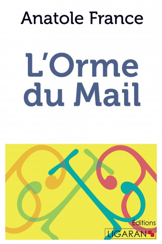 Carte L'Orme du mail Anatole France