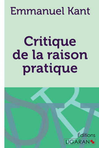 Kniha Critique de la raison pratique Emmanuel Kant