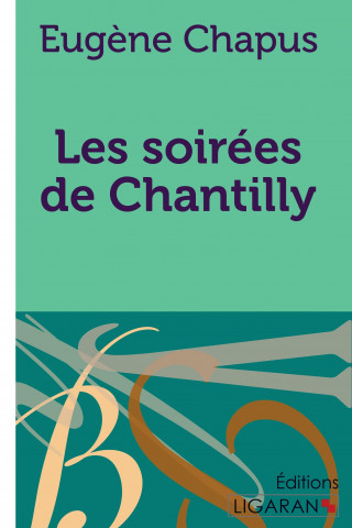 Carte Les soirées de Chantilly 