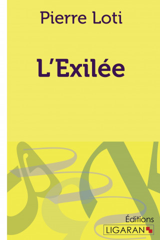 Kniha L'Exilée Pierre Loti