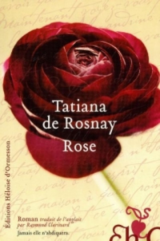 Buch Rose Tatiana de Rosnay