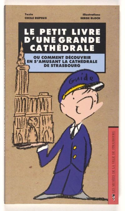 Könyv Petit Livre D'Une Grande Cath'drale (Ne)(Le) Dupeux C'Cile