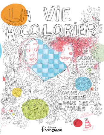 Kniha Vie Colorier(la) Chaix Carole