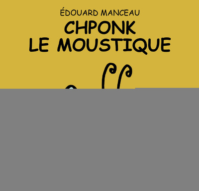 Könyv Chponk Le Moustique Manceau Edouard