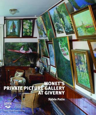 Könyv Monet's Private Picture Gallery at Giverny Sylvie Patin