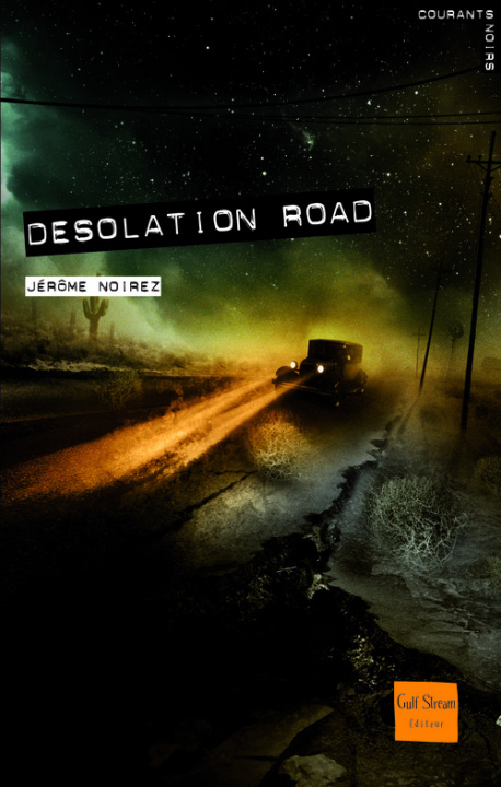 Book Desolation Road Noirez J'Rme