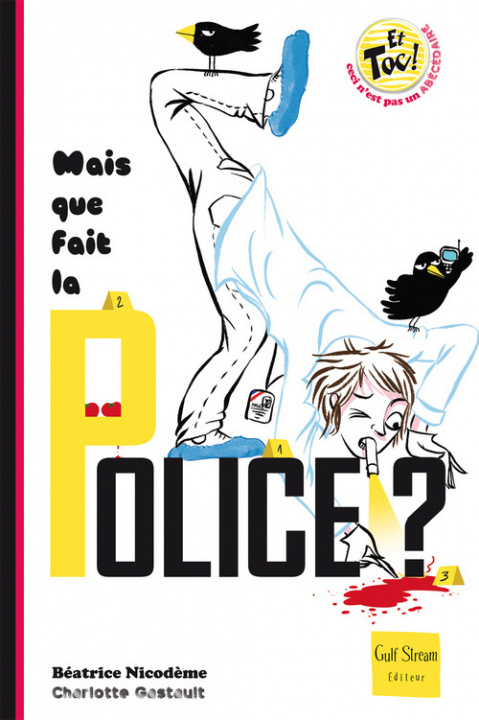 Könyv Mais Que Fait La Police ? Nicodeme B'Atrice