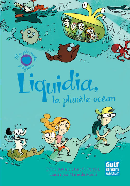 Книга Liquidia, La Plan'te Oc'an Sylvie Baussier