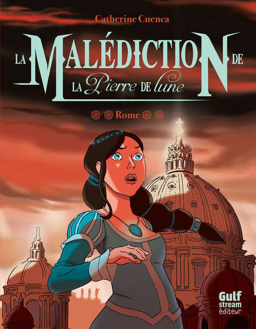 Knjiga Mal'diction de La Pierre de Lune T2: Rome(la) Cuenca Catherine