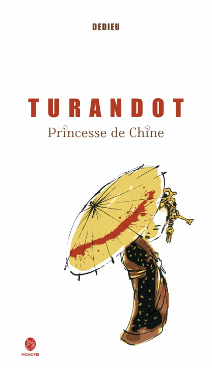 Kniha Turandot, Princesse de Chine Dedieu