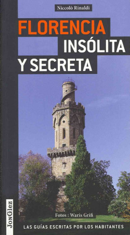 Kniha Florencia Insolita y Secreta Niccolo Rinaldi