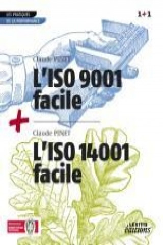 Knjiga L'ISO 9001 facile + L'ISO 14001 facile RECUEIL COLLECTION 1+1 Claude Pinet