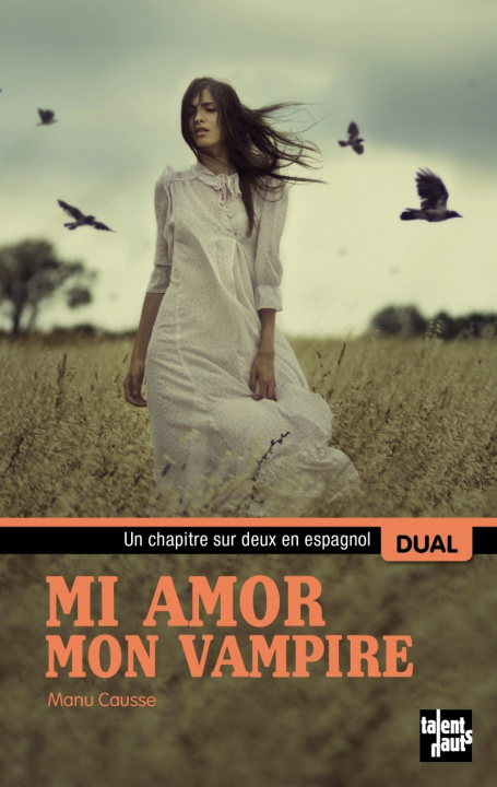 Carte Mi Amor, Mon Vampire ( 1 Chapitre Sur 2 En Espagnol) Causse Manu