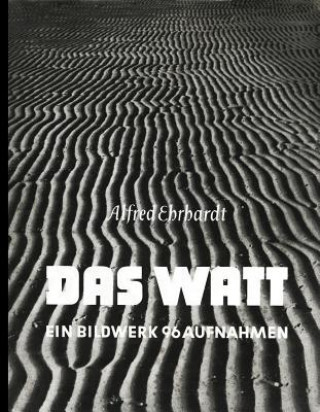 Carte Alfred Ehrhardt: Das Watt Alfred Ehrhardt