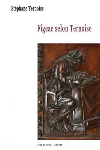 Carte Figeac Selon Ternoise Stephane Ternoise