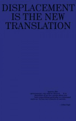 Книга Kenneth Goldsmith: Against Translation Kenneth Goldsmith