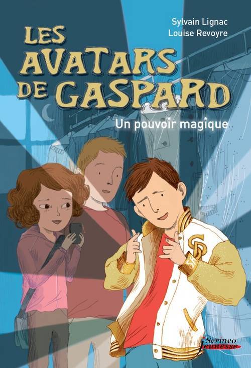 Knjiga Avatars de Gaspard - Un Pouvoir Magique(les) Lignac Sylvain