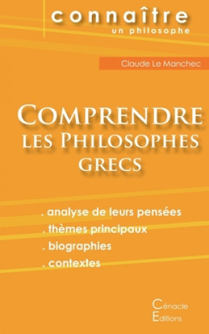 Book Comprendre les philosophes grecs Les Éditions du Cénacle