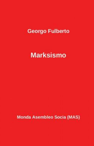 Könyv Marksismo Georgo Fulberto