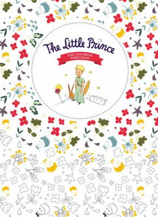 Книга Little Prince: The Coloring Portfolio Antoine de Saint-Exupéry