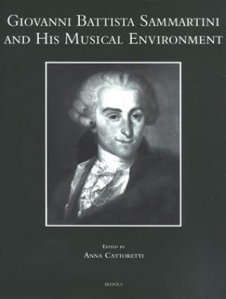 Könyv Giovanni Battista Sammartini and His Musical Environment M. Cattoretti