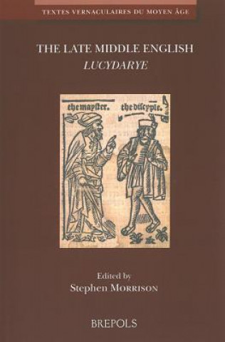 Buch TVMA 12 The Late Middle English 'Lucydarye', Morrison Stephen Morrison