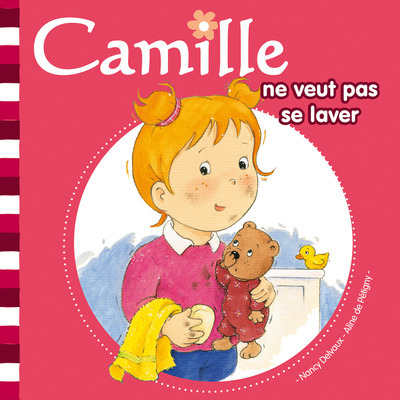 Kniha Camille Ne Veut Pas Se Lav T2 Nancy Delvaux