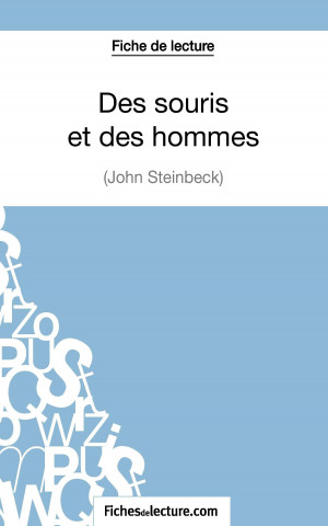 Kniha Des souris et des hommes de John Steinbeck (Fiche de lecture) Vanessa Grosjean