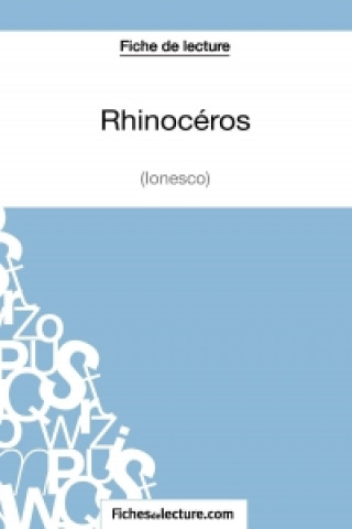 Kniha Rhinoceros d'Ionesco (Fiche de lecture) Vanessa Grosjean