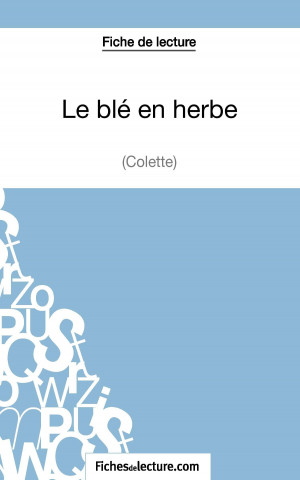 Carte Le ble en herbe de Colette (Fiche de lecture) Hubert Viteux