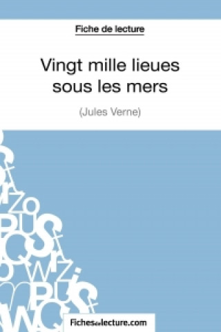 Carte Vingt mille lieues sous les mers de Jules Verne (Fiche de lecture) Sophie Lecomte