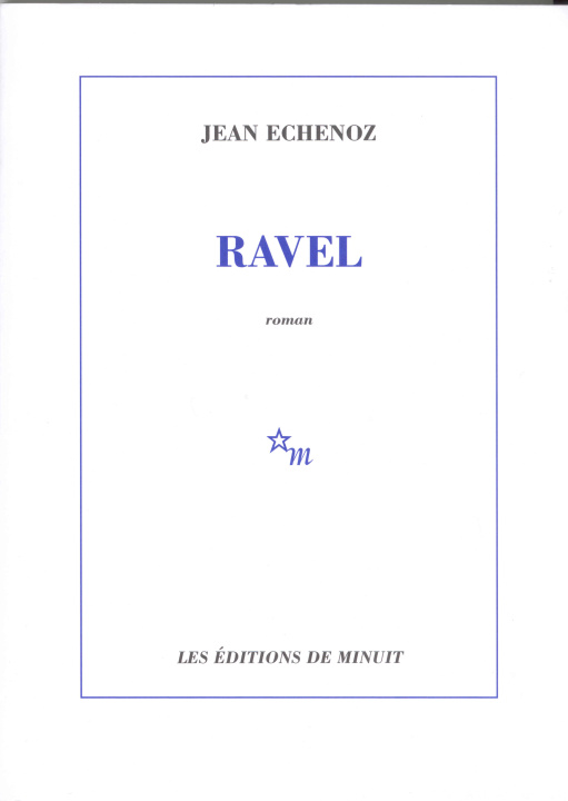 Kniha Ravel Jean Echenoz