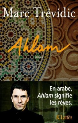 Kniha Ahlam Marc Trévidic