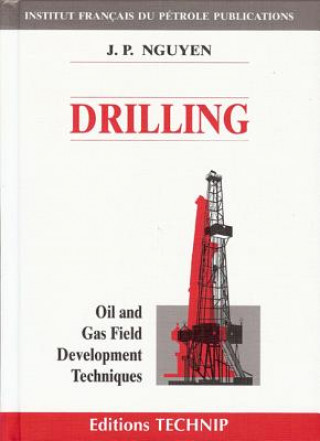 Carte Drilling: Oil and Gas Field Development Techniques Jean-Paul Nguyen