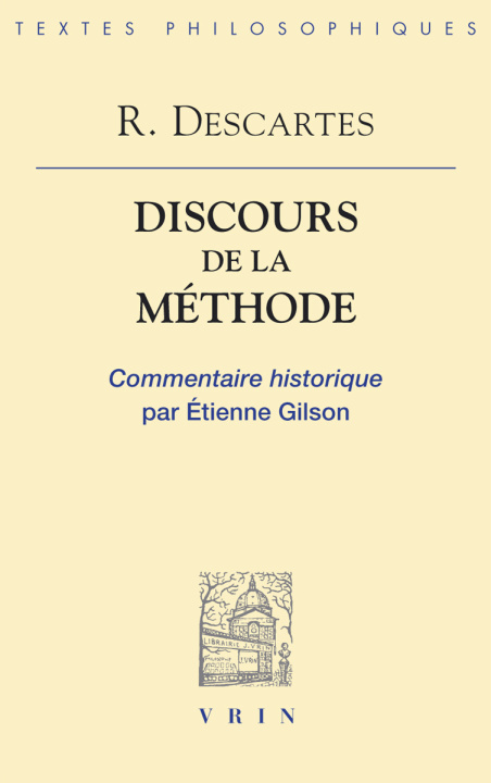 Knjiga Rene Descartes: Discours de La Methode Et Gilson