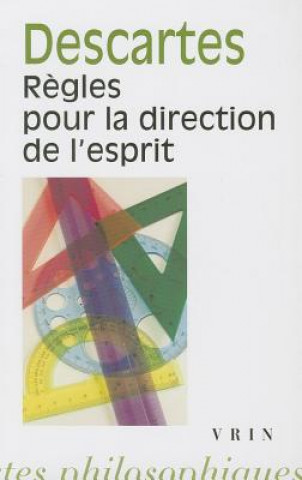 Книга Rene Descartes: Regles Pour La Direction de L'Esprit J. Sirven