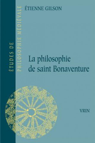 Knjiga La Philosophie de Saint Bonaventure Étienne Gilson