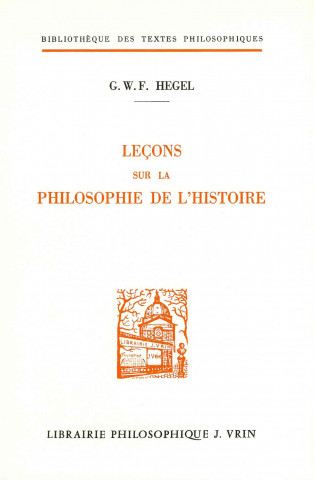 Buch G.W.F. Hegel: Lecons Sur La Philosophie de L'Histoire J. Gibelin